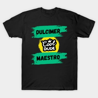 Dulcimer Maestro - Cool Dude T-Shirt